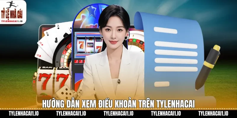 Điều Khoản Sử Dụng Tylenhacai Người Dùng Cần Biết 2 Hướng dẫn xem điều khoản trên tylenhacai