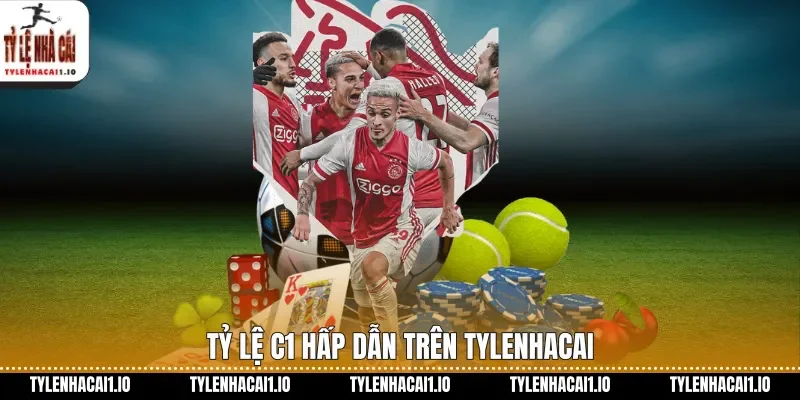 Tỷ lệ C1 hấp dẫn trên tylenhacai